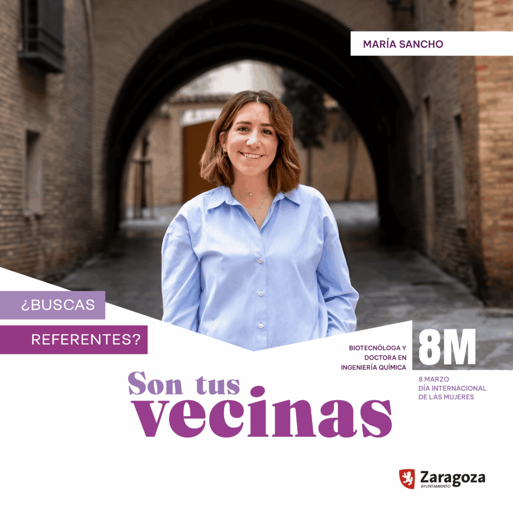 Campaña del 8M - María Sancho, biotecnóloga y doctora en ingeniería química